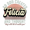 Naam Felicia Gift Verjaardag Zeggen Grappig