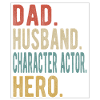 Personnage, Acteur, Papa, Mari, Héros