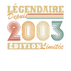 Légendaire depuis 2003 édition limitée