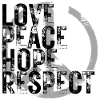 LOVE PEACE HOPE & RESPECT