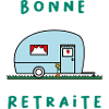 RETRAITE. BONNE RETRAITE. JOYEUSE RETRAITE