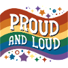 Proud and Loud