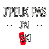 J'peux pas j'ai Ski
