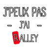 J'peux pas j'ai Rallye