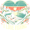I LOVE FISHING