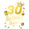 Birthday Queen 30