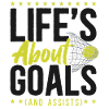 Field Hockey Life's About Goals