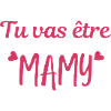 Tu va être mamy