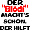 der Blödi