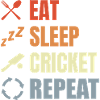 Eat Sleep Cricket Repeat