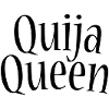 Quija Queen
