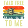 Arborist Tree Surgeon Woodworker Funny Logger