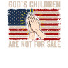 God's Children Are Not For Sale Christian Children