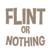 Flint Or Nothing 2