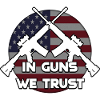 In Guns We Trust