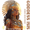 Goddess ISIS - Déesse Isis