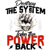 Destroy the System - Revolution