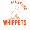 I just like whippets