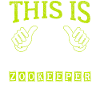 Funny Saying Awesome Zookeeper