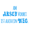 Am Arsch vorbei