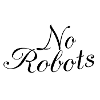 No robots