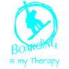 Boarding is my Therapy