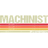 Machinist Limited Edition