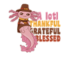 Thansgiving A lotl Thankful Grateful