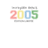 Anniversaire 2005