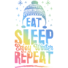 Eat Sleep Winter Repeat