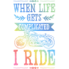 Motorcycle Bike Ride Saying