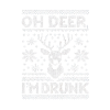 Oh Deer I'm Drunk