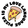 Pizza is my love language