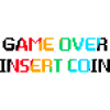 Game Over Insert Coin