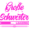 große schwester loading
