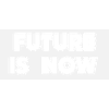 The future is now