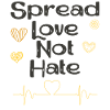Spread Love Not Hate