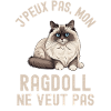 Mon Ragdoll veut pas