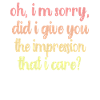 Indifference Sarcasm Different Attitude