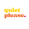 Quiet Please - humorvolle Sprüche Geschenkidee