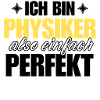 Perfekter Physiker