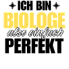 Perfekter Biologe