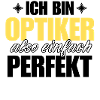 Perfekter Optiker