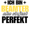 Perfekter Beamter