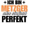 Perfekter Metzger