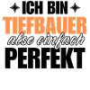 Perfekter Tiefbauer