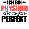 Perfekter Physiker