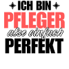 Perfekter Pfleger