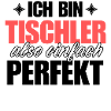 Perfekter Tischler