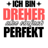 Perfekter Dreher